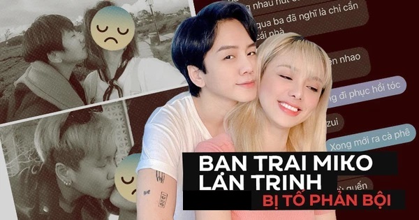 Cuộc sống Miko Lan Trinh hiện tại với bạn trai chuyển giới 5 Bạn trai chuyển giới của Miko Lan Trinh bị một tài khoản MXHtố 'bắt cá hai tay'